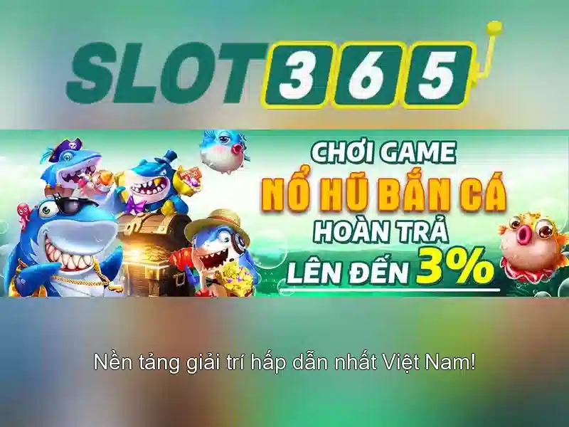 Ưu điểm của Slot365